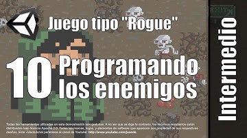 10 - Programando los enemigos - Tutorial juego tipo Rogue en Unity