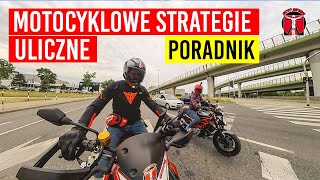 Motocyklowe strategie uliczne - poznajcie nasze patenty na bezpieczną jazdę w mieście i poza nim!:)