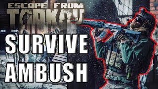 Tarkov PvP Tips & Tricks - Surviving Ambushes - Escape from Tarkov PvP Tips