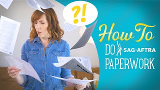 How To Do SAG-AFTA Paperwork (Part 1) - Preproduction