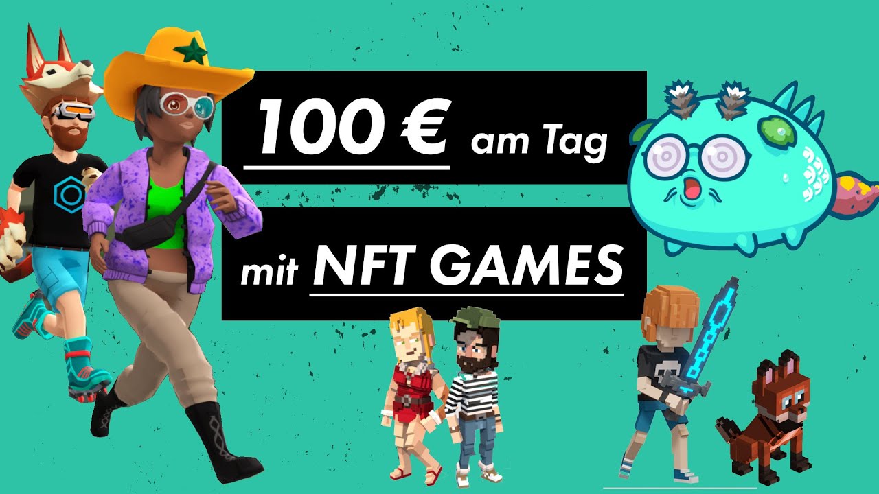 NFT Spiele: Geld verdienen mit Krypto-Games im Metaverse! (Play-to-Earn ...