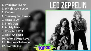 Led Zeppelin 2024 MIX Favorite Songs - Immigrant Song, Whole Lotta Love, Kashmir, Stairway To He...