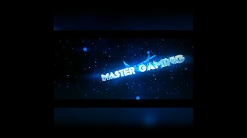 master gaming short intro in my channel- √master gaming] new intro
