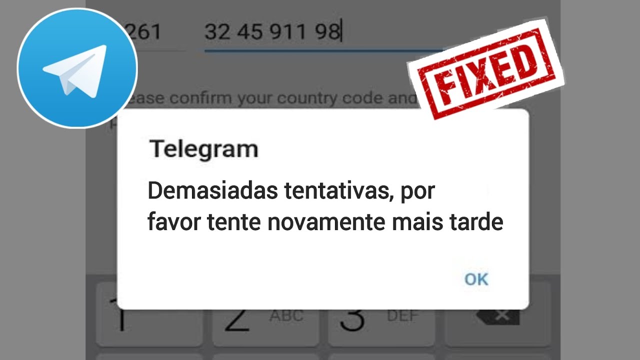 Corrigir Telegrama Muitas tentativas Por favor, tente novamente mais tarde  2021 