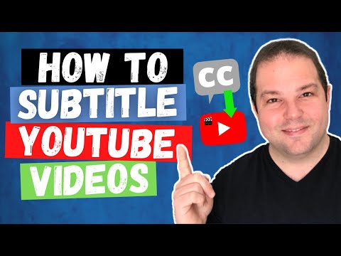 How To Add Subtitles To YouTube Videos: (New Method)