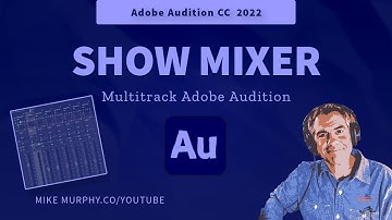 Adobe Audition: How To Use Multitrack Mixer