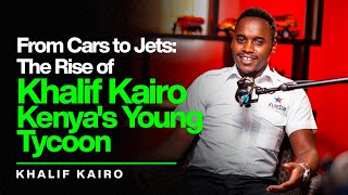 Episode 34: From Cars to Jets: The Rise Khalif Kairo Kenya's Young Tycoon in Luxury Transportation.