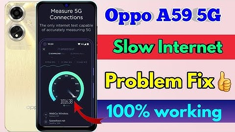 oppo a59 5g me internet ki speed kaise badhaye, oppo a59 5g internet setting