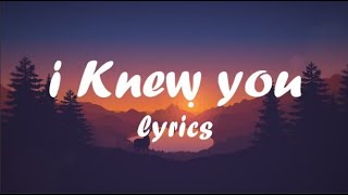 I Knew you (lyrics) - future islands