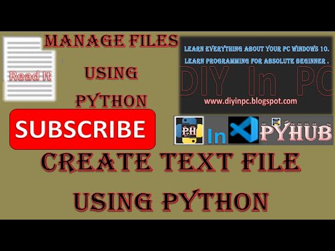 Create a Text File using Python with custom Text-Files In Python - DIY In PC