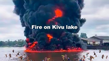 Lake Kivu is on FIRE  Methane everywhere after the M5.3 EARTHQUAKE in Rubavu, Rwanda. Nyiragongo
