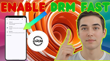 Updated Guide: Enable DRM in Android Phone - Full Tutorial