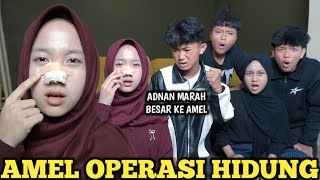AMEL HAS A NOSE SURGERY! ADNAN IS FUCKING ANGRY