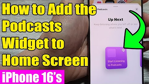 🎧 iPhone 16/16 Pro Max: How to Add the Podcasts Widget to Home Screen