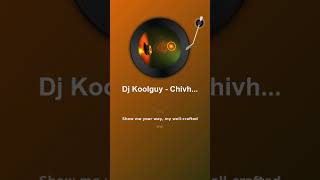 Dj Koolguy  Chivhindikiti  
