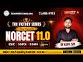 TNC VICTORY Series # 153SGPGI , NORCET 11.0 special class || By TNC Kapil Sir ||