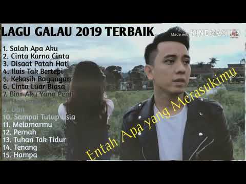 kumpulan-lagu-galau-terbaru-2019-✔️-entah-apa-yang-merasukimu-✔️-salah-apa-aku-✅-cinta-karena-cinta