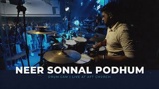 Neer Sonnal Podhum | AFT Church | Drum Cam of Vineeth David