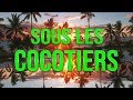 GAMBINO - SOUS LES COCOTIERS (Clip Officiel) // 2019