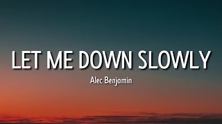 Alec Benjamin - Let Me Down Slowly (Lyrics) Resimi