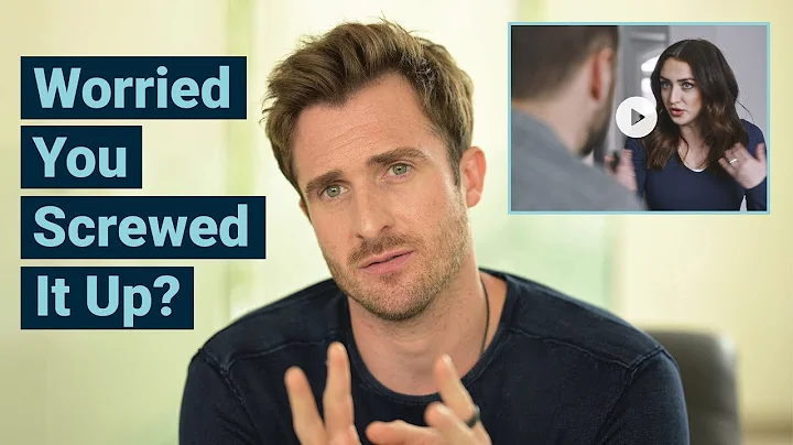 Full of Regret for Screwing Up Your Relationship? Watch This. (Matthew Hussey) - DayDayNews