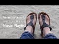 Feel more cheerful 心がフッと軽くなる♪Music Playlist | Feel more cheerful