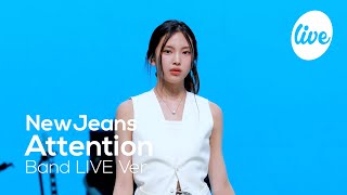 [4K] NewJeans  “Attention” Band LIVE Concert [it's Live] KPOP live music show