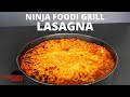 NINJA FOODI GRILL-Lasagna-YES YOU CAN-How to Step by Step!