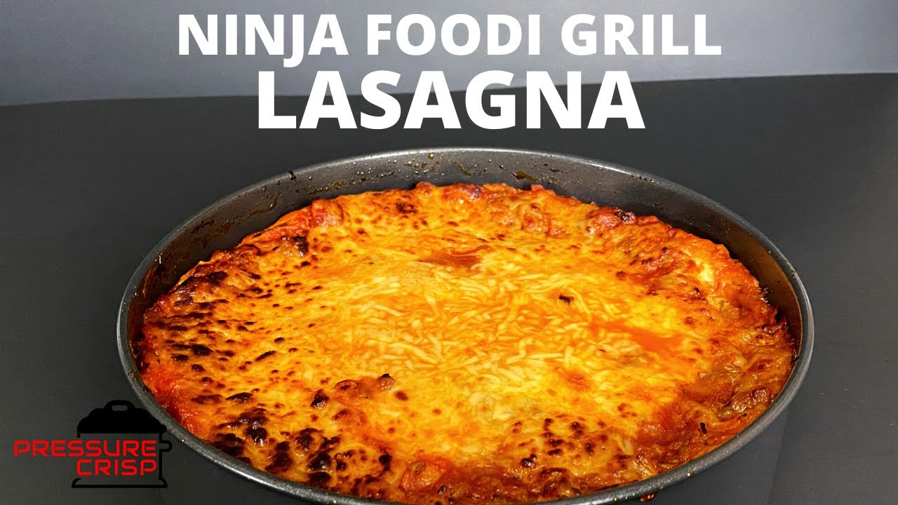 NINJA FOODI GRILLLasagnaYES YOU CANHow to Step by Step! YouTube