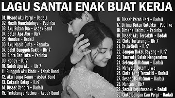 Lagu Enak Didengar Saat Santai Dan Kerja - Lagu Pop Hits Indonesia Tahun 2000an