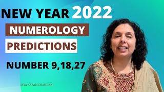 How will New Year 2022 be for Number 9,18,27 Numerology Predictions Number 9-Jaya Karamchandani