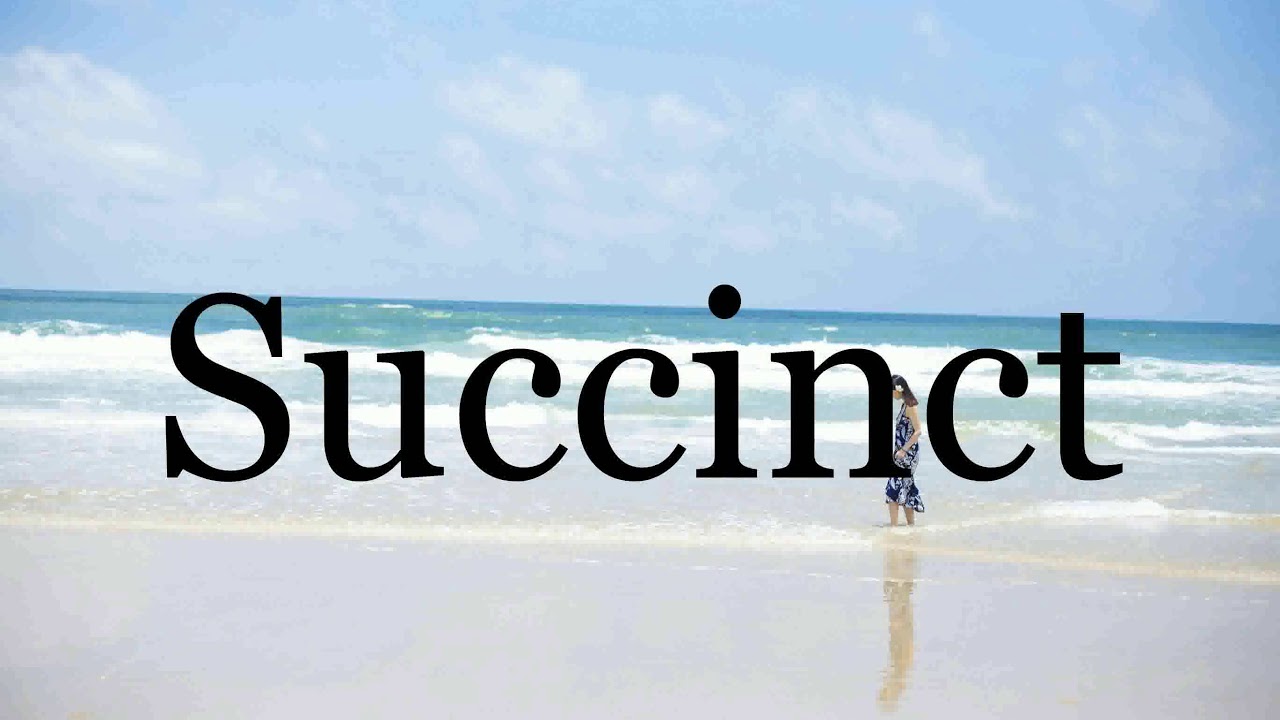 How To Pronounce Succinct🌈🌈🌈🌈🌈🌈Pronunciation Of Succinct