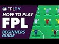 HOW TO PLAY FANTASY PREMIER LEAGUE  A BEGINNERS GUIDE ...