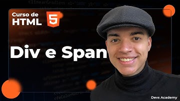 Aula 15 - Div e Span [Curso de HTML COMPLETO]