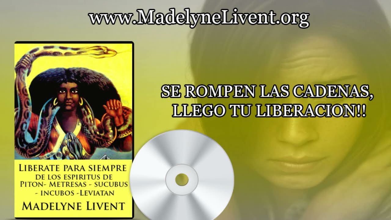 Liberate para siempre de los espiritus de piton metresas sucubus incubus leviatan - Madelyne Livent