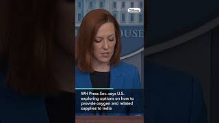 U.S. to Provide Oxygen to India Amid Covid Crisis, Psaki Says #Shorts