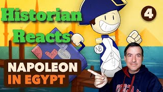 Bonaparte Bails - Napoleon in Egypt #4 - Extra History Reaction