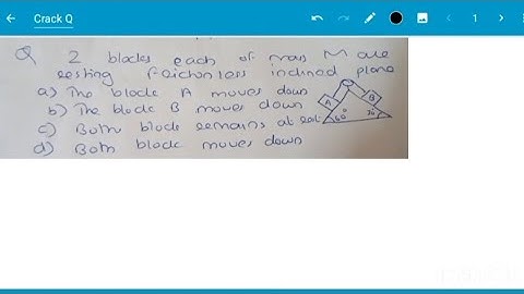 ( English) 2 blocks each of mass M are resting frictionless inclined plane