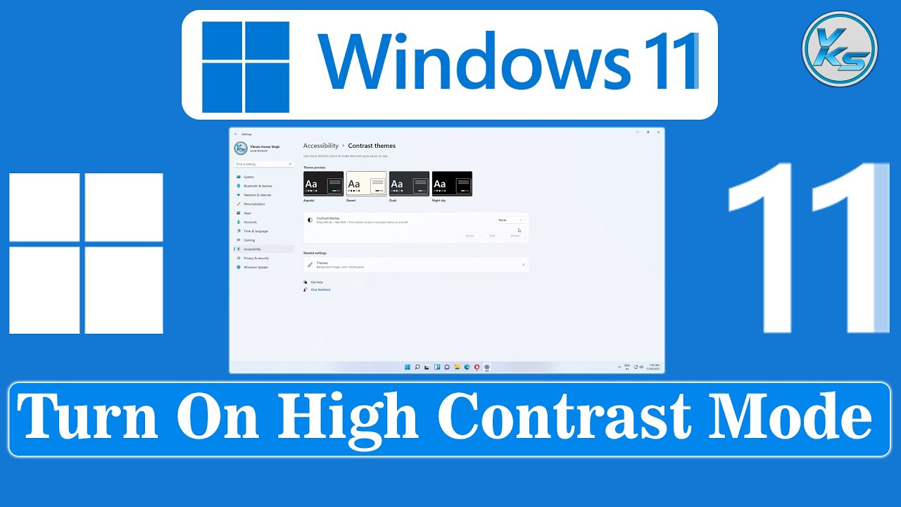 ✅ How To Turn On High Contrast Mode On Windows 11