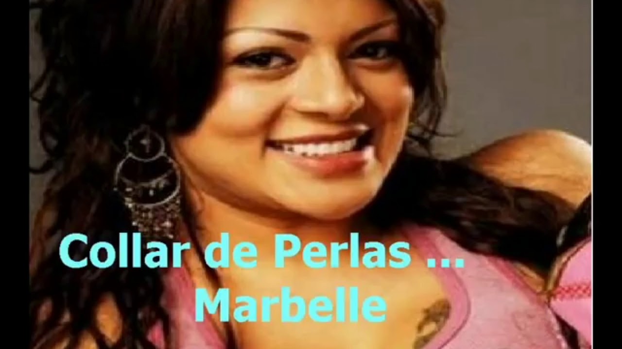 collar de perlas marbelle letra youtube collar de perlas marbelle letra youtube