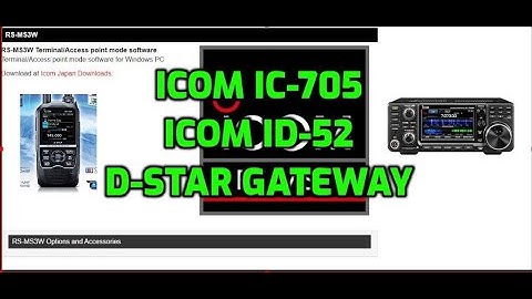 ICOM IC-705 -ICOM ID-52 Terminal mode DV Gateway (RSMS3A)