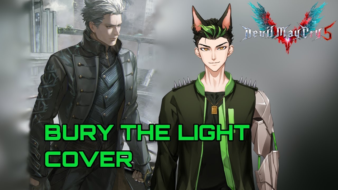 [COVER] Bury The Light - Devil May Cry 5 [Noctis Kyrios]