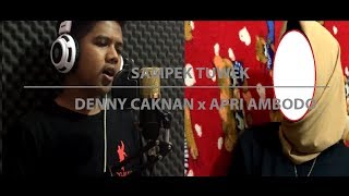 Sampek Tuwek - Denny Caknan (Cover by Apri Ambodo)