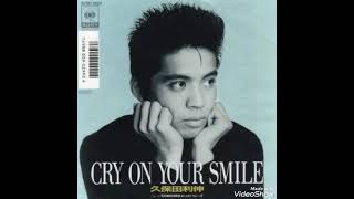 Video thumbnail of "Toshinobu Kubota - Cry On Your Smile (1987)"