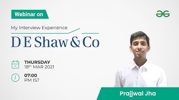Webinar | My Interview Experience at D.E. Shaw