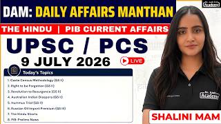 THE HINDU | INDIAN EXPRESS | PIB | 9 JULY | CURRENT AFFAIRS | DAM | DR AMIT ACADEMY