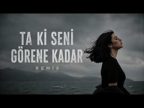Until I Found You Again (Ta Ki Seni Görene Kadar) | Turkish Deep House Remix 🇹🇷