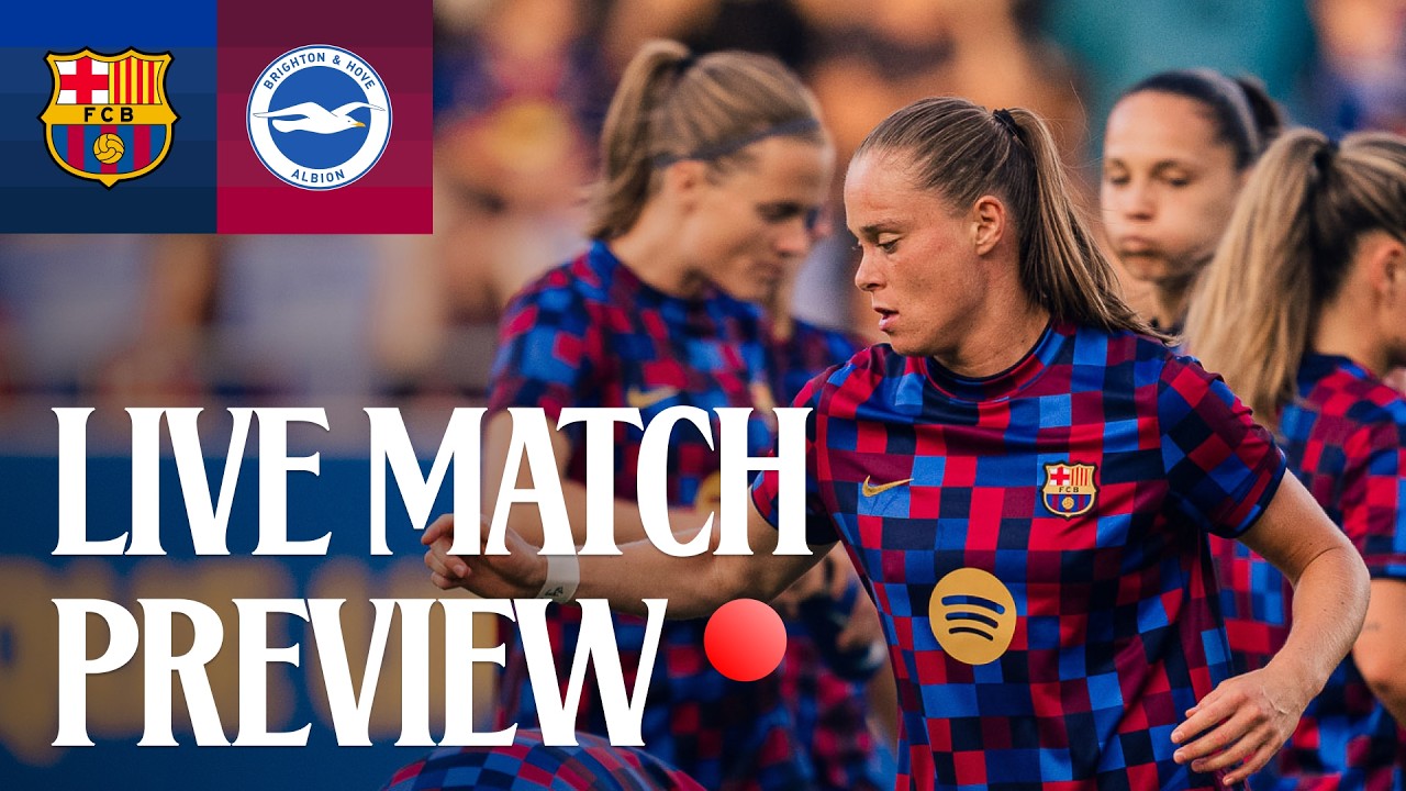 LIVE MATCH | FC BARCELONA vs BRIGHTON & HOVE ALBION WOMEN | PRE-SEASON 2026/27 💙❤️