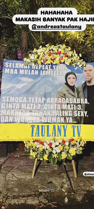 KOCAK! Mulan Jameela dapat Karangan Bunga dari Andre Taulany #mulanjameela #ahmaddhani