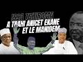 💥[OFFICIEL] Issa TCHIROMA a trahi le MANIDEM et Anicet EKANE !!! Partie 2